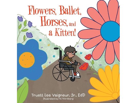 Flowers, Ballet, Horses, and a Kitten!