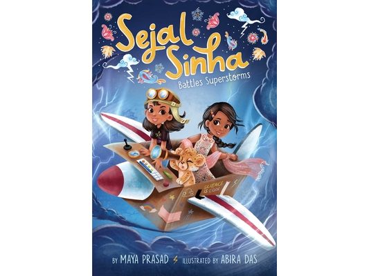 Sejal Sinha Battles Superstorms