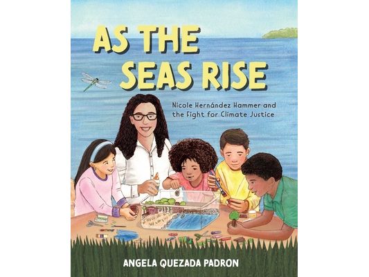 As the Seas Rise: Nicole Hernández Hammer and the Fight for Climate Justice