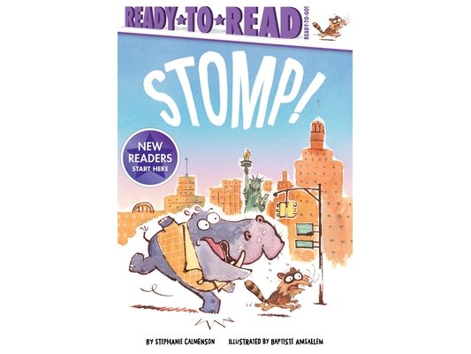 Stomp!: Ready-To-Read Ready-To-Go!