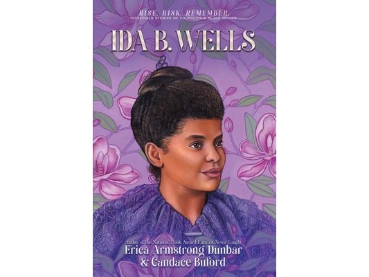 Ida B. Wells: Journalist, Advocate & Crusader for Justice