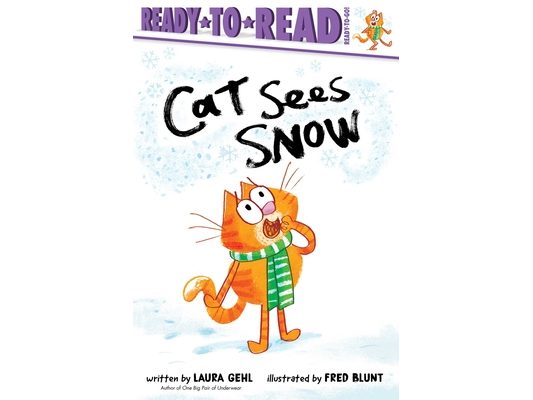 Cat Sees Snow: Ready-To-Read Ready-To-Go!