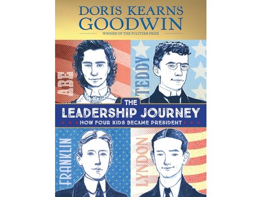 The Leadership Journey: How Four Kids Became President