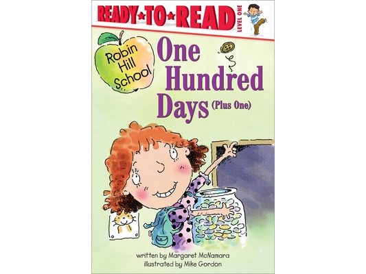 One Hundred Days (Plus One): Ready-To-Read Level 1