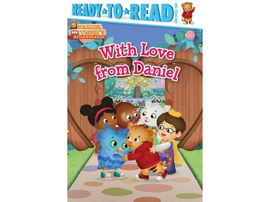 With Love from Daniel: Ready-To-Read Pre-Level 1