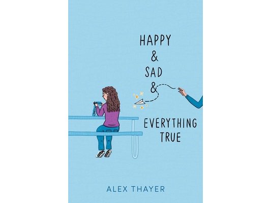 Happy & Sad & Everything True