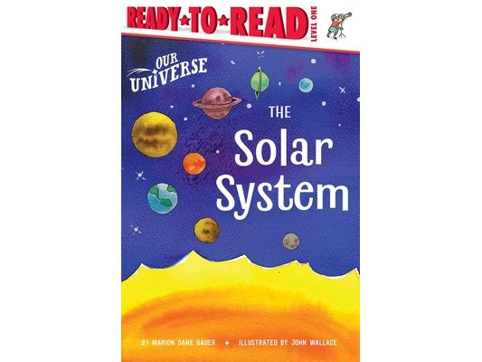 The Solar System: Ready-To-Read Level 1