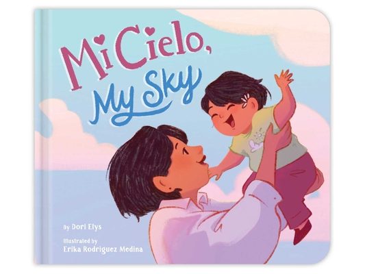 Mi Cielo, My Sky