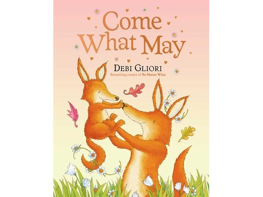 Come What May