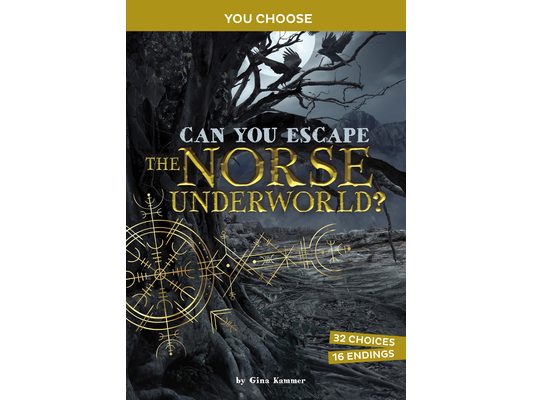 Can You Escape the Norse Underworld?: An Interactive Mythological Adventure