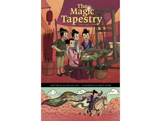 The Magic Tapestry: A Chinese Graphic Folktale