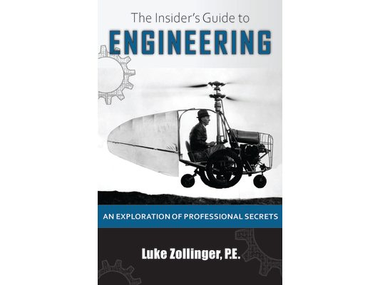 The Insider's Guide to Engineering