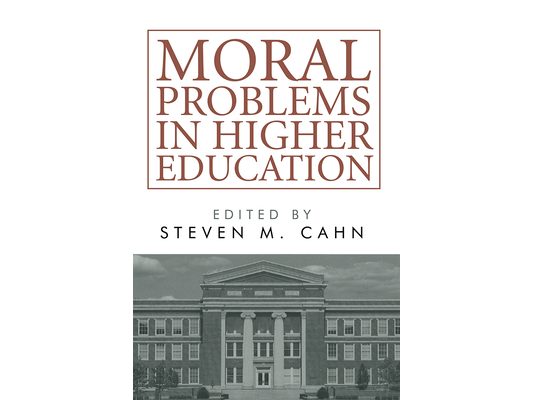 Moral Problems in Higher Education