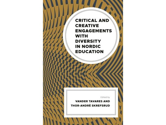 Critical and Creative Engagements with Diversity in Nordic Education