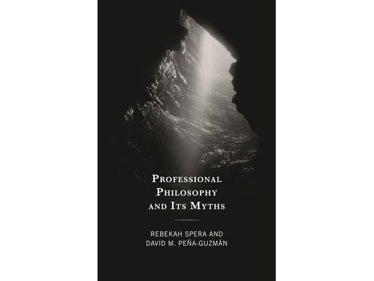 Professional Philosophy and Its Myths