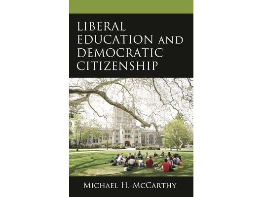 Liberal Education and Democratic Citizenship