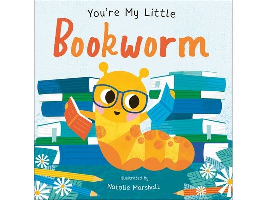 You're My Little Bookworm (Board Book for Babies and Toddlers 0-2 Years Old)