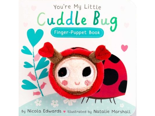 You're My Little Cuddle Bug Finger Puppet Book