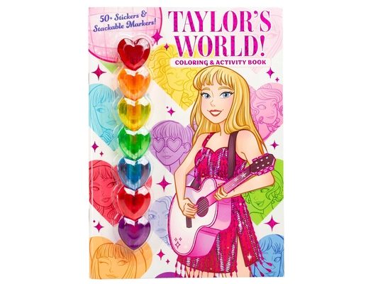 Taylor's World! Coloring and Activity Book with 50+ Stickers & Stackable Markers!