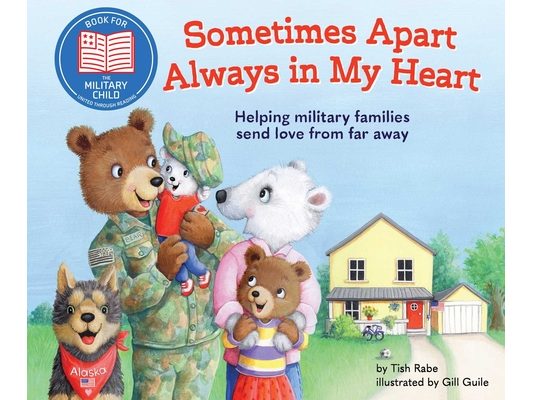 Sometimes Apart, Always in My Heart: Helping Military Families Send Love from Far Away