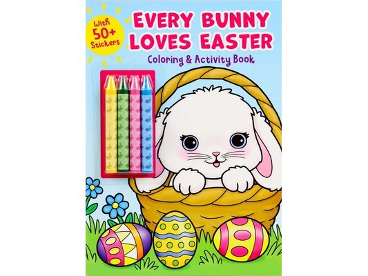 Every Bunny Loves Easter Coloring & Activity Book with 4 Crayons and 50+ Stickers