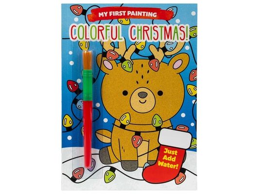 My First Painting: Colorful Christmas! - Mess Free Coloring Book, Water Coloring Book, Toddler Activity Book, for Kids Ages 3+