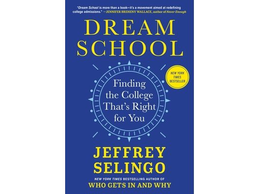 Dream School: Finding the College That's Right for You