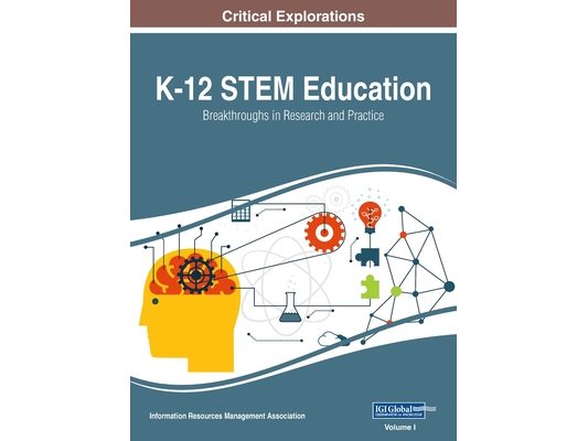 K-12 STEM Education: Breakthroughs in Research and Practice, VOL 1