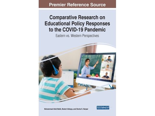 Comparative Research on Educational Policy Responses to the COVID-19 Pandemic: Eastern vs. Western Perspectives