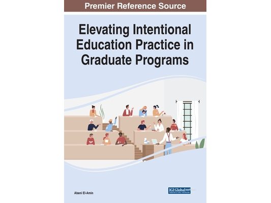 Elevating Intentional Education Practice in Graduate Programs