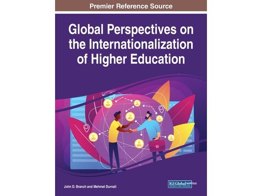 Global Perspectives on the Internationalization of Higher Education