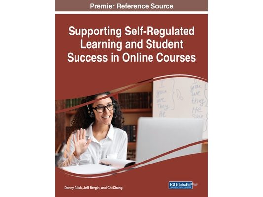 Supporting Self-Regulated Learning and Student Success in Online Courses