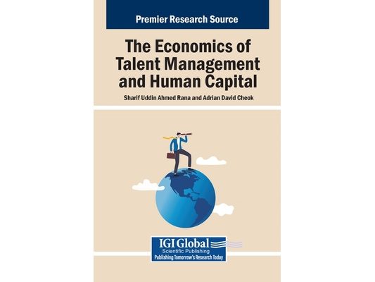 The Economics of Talent Management and Human Capital