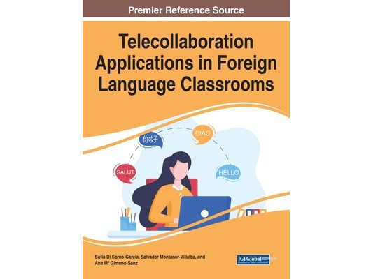 Telecollaboration Applications in Foreign Language Classrooms