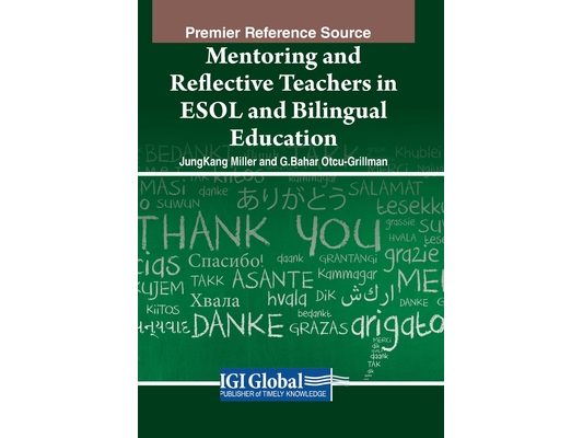 Mentoring and Reflective Teachers in ESOL and Bilingual Education