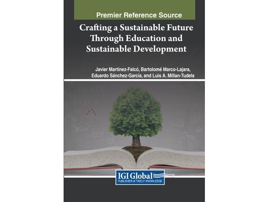 Crafting a Sustainable Future Through Education and Sustainable Development