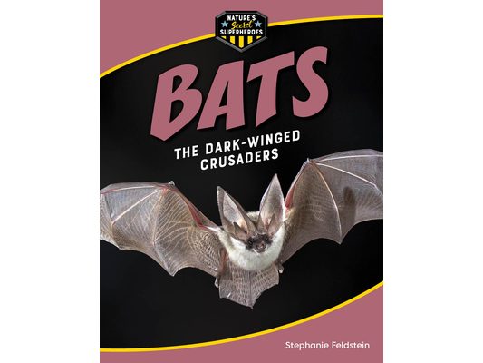 Bats: The Dark-Winged Crusaders
