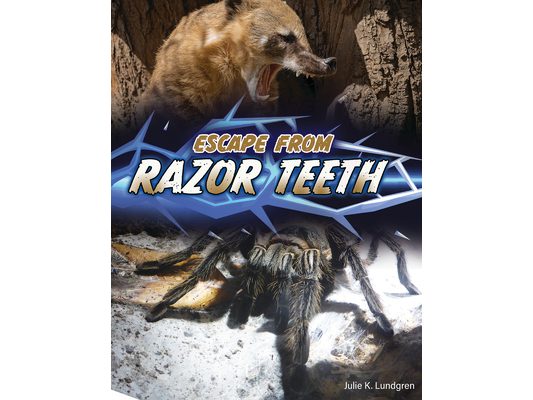 Escape from Razor Teeth