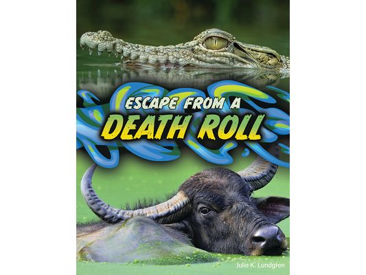 Escape from a Death Roll