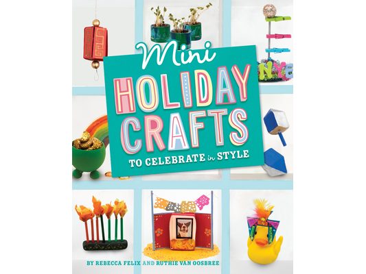 Mini Holiday Crafts to Celebrate in Style