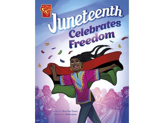 Juneteenth Celebrates Freedom