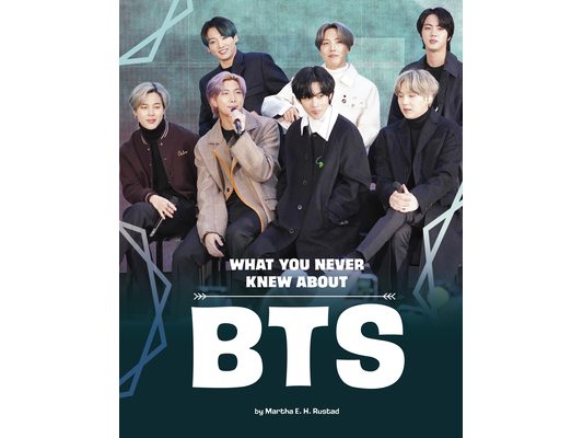 What You Never Knew about Bts