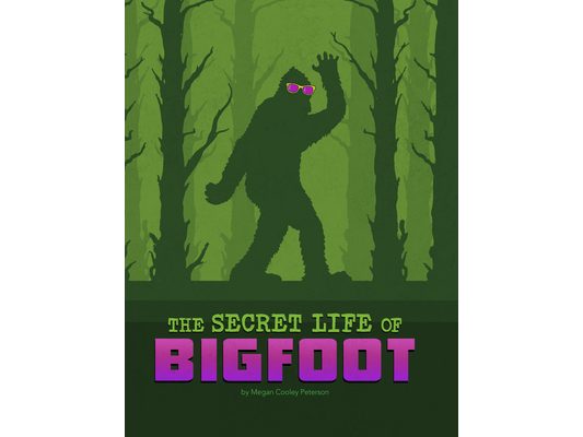 The Secret Life of Bigfoot