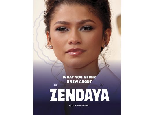 What You Never Knew about Zendaya