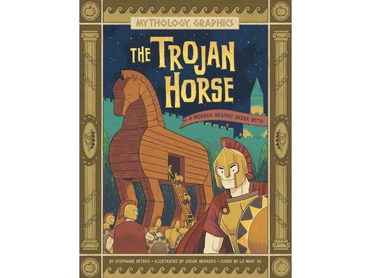 The Trojan Horse: A Modern Graphic Greek Myth