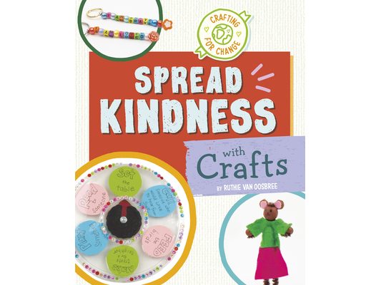 Spread Kindness with Crafts