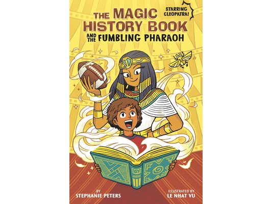 The Magic History Book and the Fumbling Pharaoh: Starring Cleopatra!