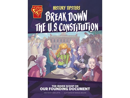 History Tipsters Break Down the U.S. Constitution: The Inside Scoop on Our Founding Document