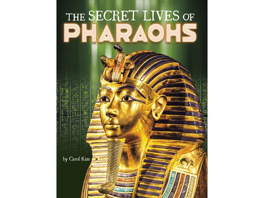 The Secret Lives of Pharaohs