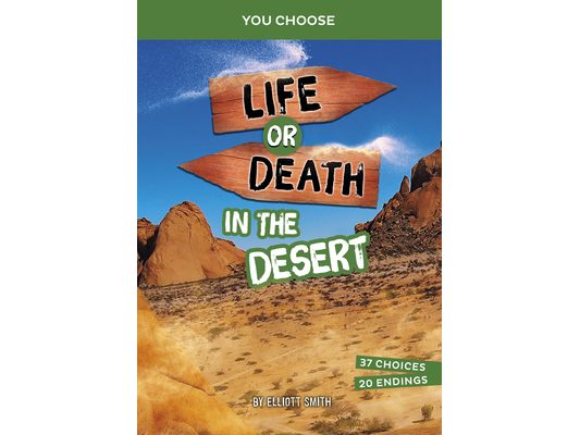 Life or Death in the Desert: An Interactive Survival Adventure